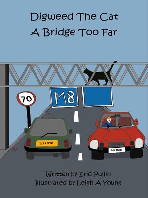 cover image of Digweed, the Cat  a Bridge Too Far